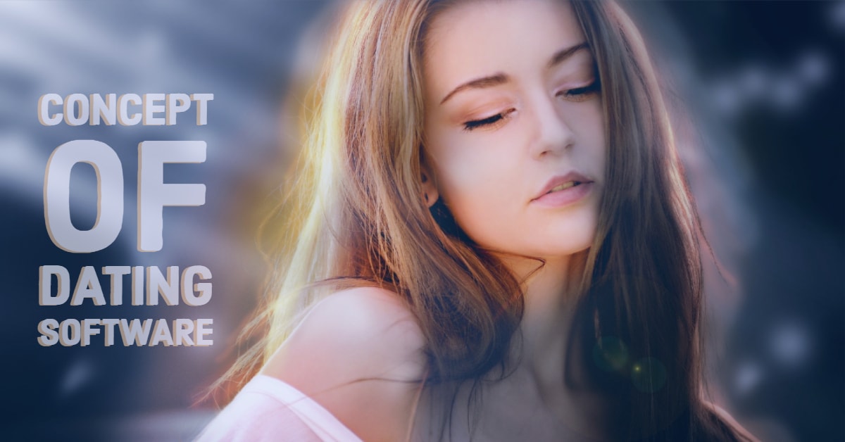 Concept of Dating Changed with the Emergence of Latest Web Technologies
