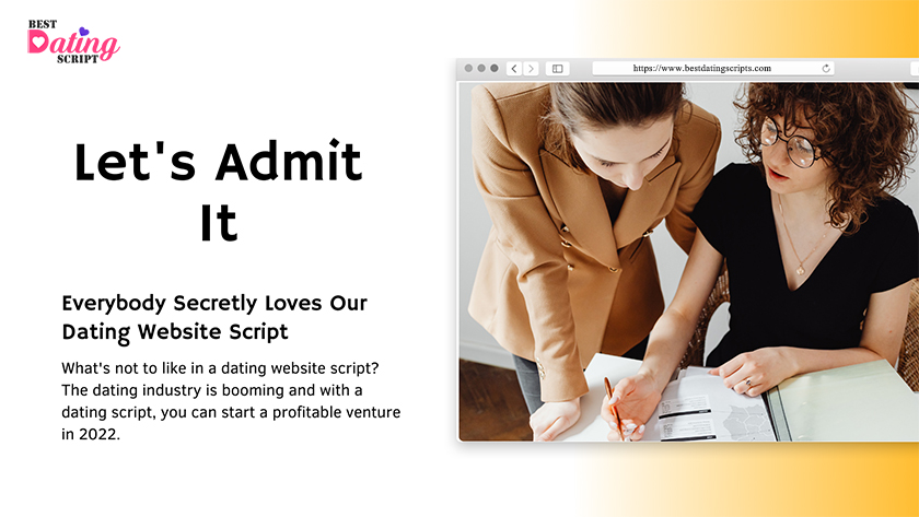 Let's Admit It: Everybody Secretly Loves Our Dating Website Script
