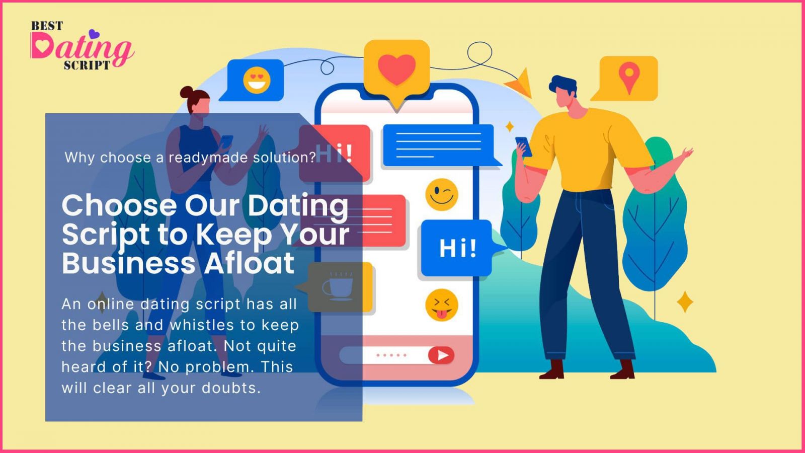 Choose Our Online Dating Script to Keep Your Business Afloat
