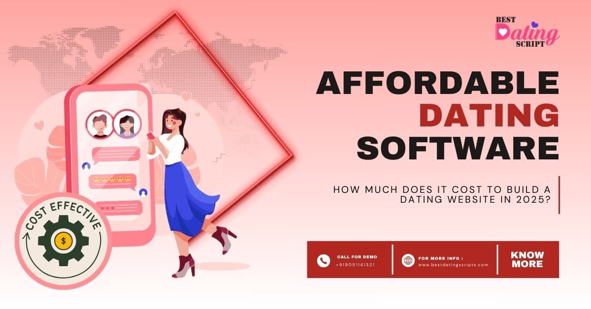 How Much Does It Cost to Build a Dating Website in 2025?