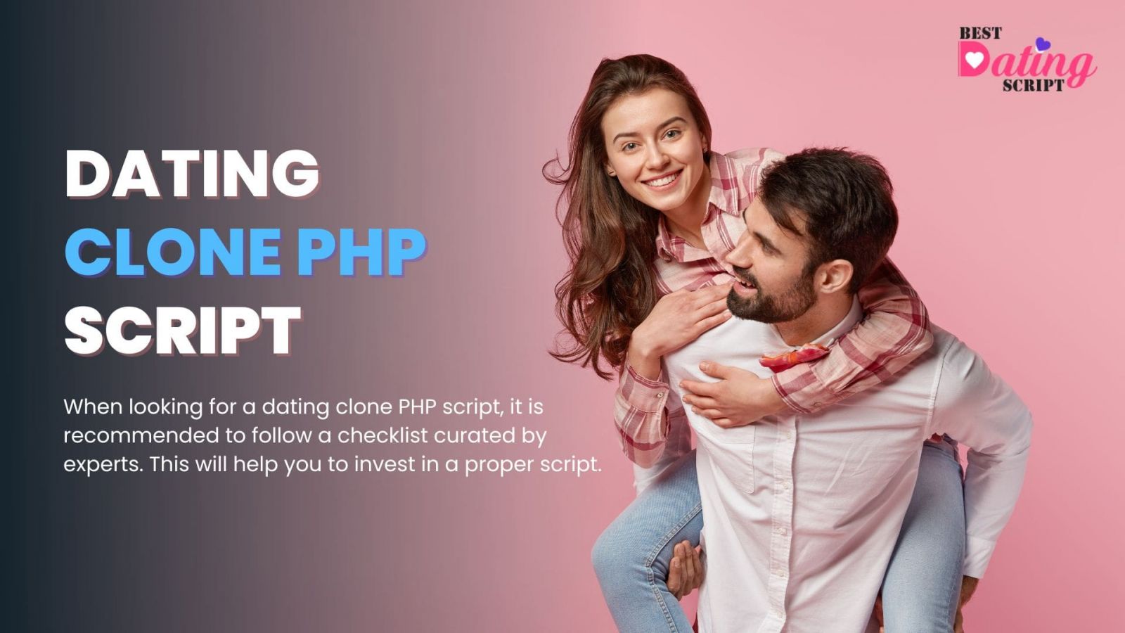 A Checklist To Follow If Looking For A Dating Clone PHP Script