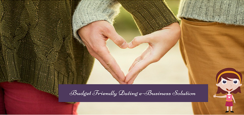 Dating Script Offers a Budget Friendly Dating e-Business Solution