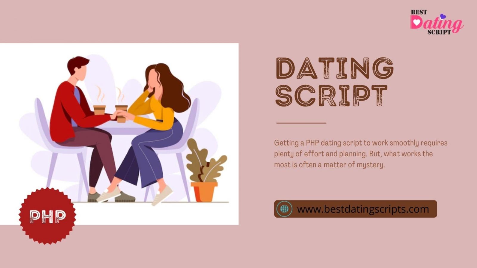 Get A PHP Dating Script To Take The Dating Industry By Storm!