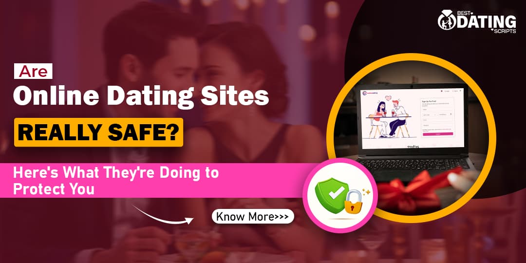 How Advanced Dating Sites are Keeping Users Safe in 2025