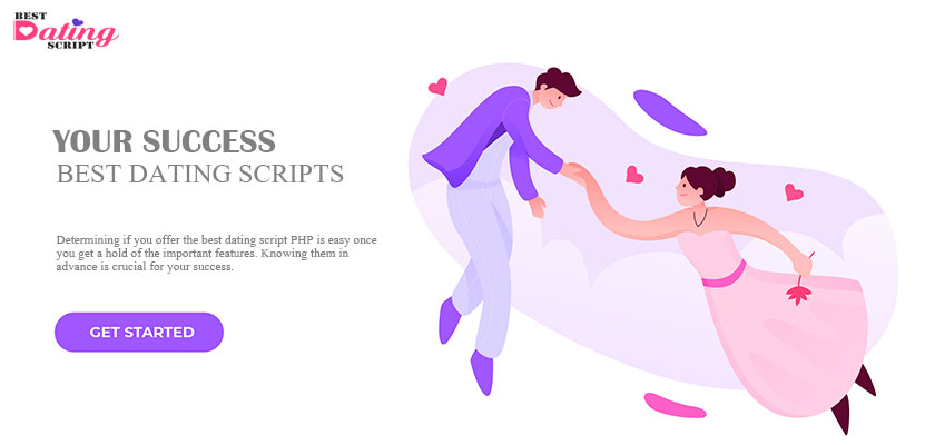 How to Determine You Offer The Best Dating Script?