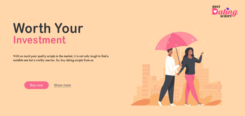 How To Make Sure You Buy Dating Scripts Worth Your Investment?