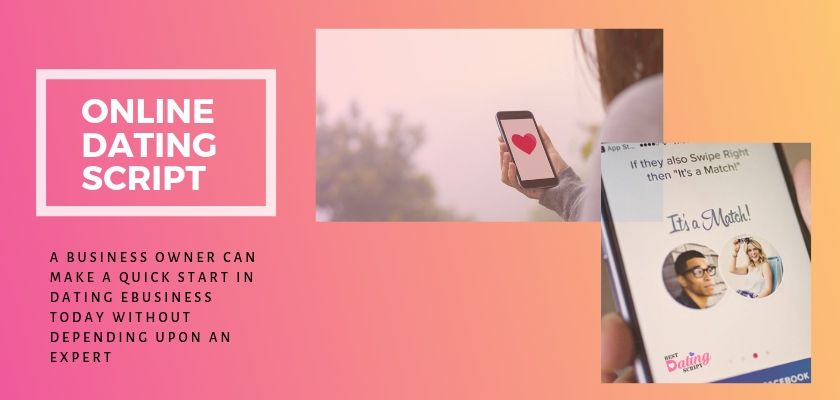 Make a Quick Start in Dating eBusiness with Online Dating Script