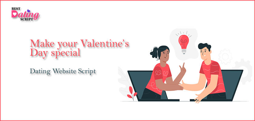 Make Your Valentine's Day Special with Dating Website Script