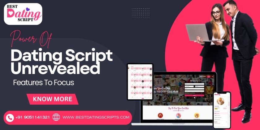The Power Of Dating Script Unrevealed: Features To Focus