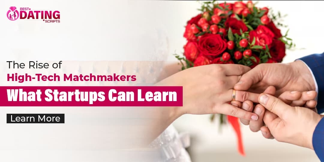 The Rise of High-Tech Matchmakers: What Startups Can Learn