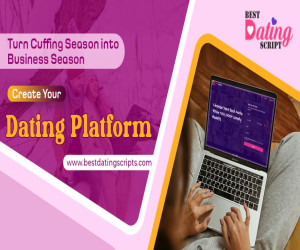 Turn Cuffing Season into Business Season: Create Your Own Dating Platform