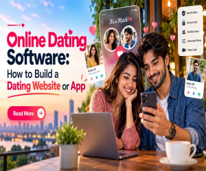 How to Build a Successful Dating Platform: Apps & Websites Guide