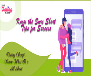 Dating Script – Do You Know What It is All About?