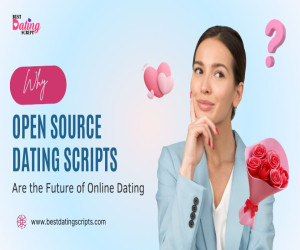 Why Open Source Dating Scripts Are the Future of Online Dating?