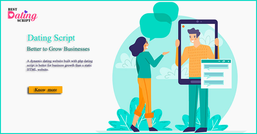 Why Website Built with PHP Dating Script is Better to Grow Businesses