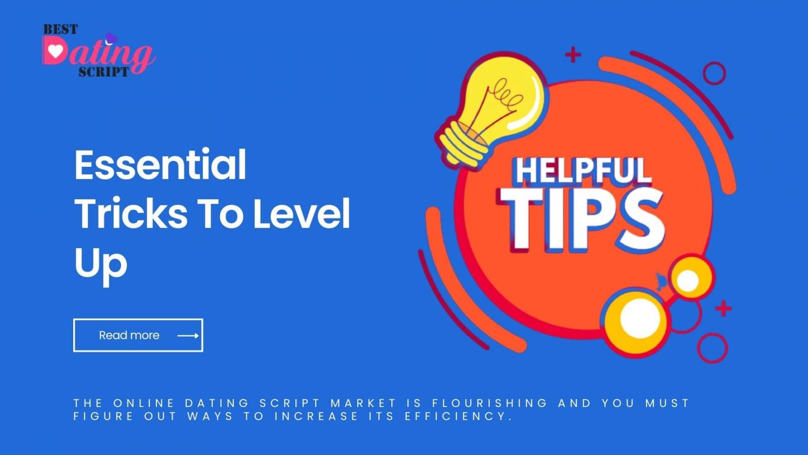 Essential Tricks To Level Up Your Online Dating Script In A Jiffy Open Source Dating Script