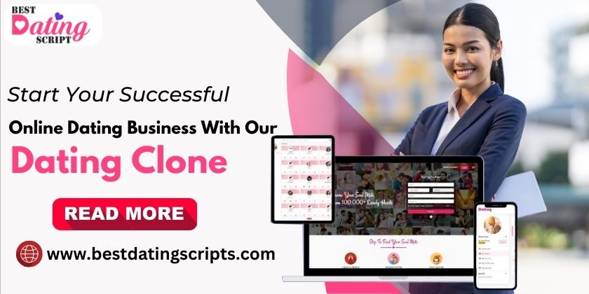 Start Your Successful Online Dating Business With Our Dating Clone